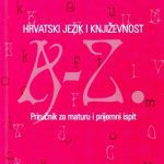 خرید و دانلود نسخه کامل کتاب Hrvatski jezik i književnost: priručnik za polaganje mature i prijemnih ispita