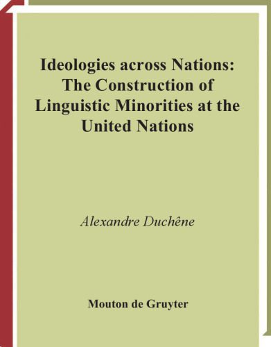 خرید و دانلود نسخه کامل کتاب Ideologies across Nations: The Construction of Linguistic Minorities at the United Nations (Language, Power and Social Process)_68991e7bc8047.jpeg خرید و دانلود نسخه کامل کتاب Ideologies across Nations: The Construction of Linguistic Minorities at the United Nations (Language, Power and Social Process)