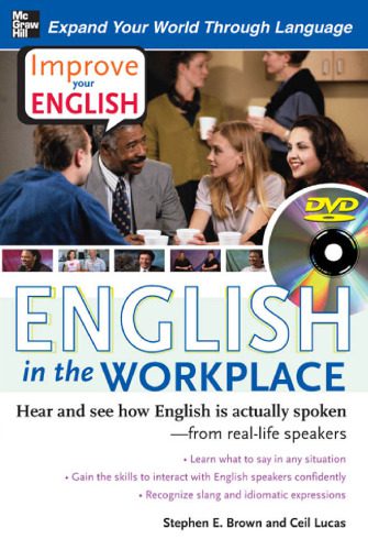 خرید و دانلود نسخه کامل کتاب Improve Your English: English in the Workplace (Book): Hear and see how English is actually spoken–from real-life speakers_689a43d6094b3.jpeg خرید و دانلود نسخه کامل کتاب Improve Your English: English in the Workplace (Book): Hear and see how English is actually spoken–from real-life speakers