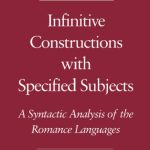 خرید و دانلود نسخه کامل کتاب Infinitive Constructions with Specified Subjects: A Syntactic Analysis of the Romance Languages