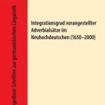 خرید و دانلود نسخه کامل کتاب Integrationsgrad vorangestellter Adverbialsätze im Neuhochdeutschen (1650 – 2000)