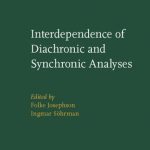 خرید و دانلود نسخه کامل کتاب Interdependence of Diachronic and Synchronic Analyses (Studies in Language Companion)
