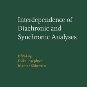خرید و دانلود نسخه کامل کتاب Interdependence of Diachronic and Synchronic Analyses (Studies in Language Companion)