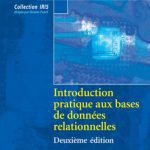 خرید و دانلود نسخه کامل کتاب Introduction pratique aux bases de données relationnelles (Collection IRIS) (French Edition)