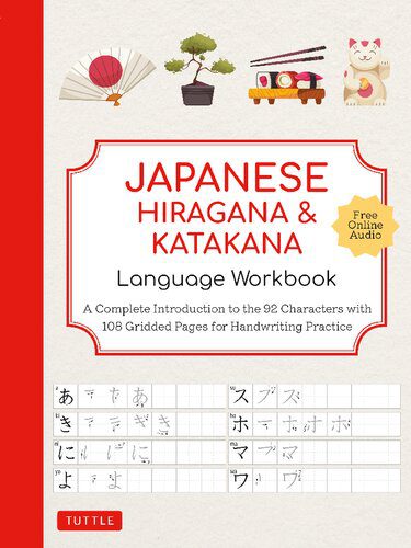 خرید و دانلود نسخه کامل کتاب Japanese Hiragana & Katakana : Language Workbook : A Complete Introduction to the 92 Character with 108 Gridded Pages for Handwriting Practice_689ffd09c1fb8.jpeg خرید و دانلود نسخه کامل کتاب Japanese Hiragana & Katakana : Language Workbook : A Complete Introduction to the 92 Character with 108 Gridded Pages for Handwriting Practice