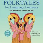 خرید و دانلود نسخه کامل کتاب Korean Folktales for Language Learners: Traditional Stories in English and Korean