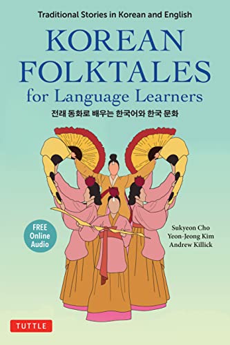 خرید و دانلود نسخه کامل کتاب Korean Folktales for Language Learners: Traditional Stories in English and Korean_689e2683d12b6.jpeg خرید و دانلود نسخه کامل کتاب Korean Folktales for Language Learners: Traditional Stories in English and Korean