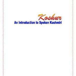 خرید و دانلود نسخه کامل کتاب Koshur: An Introduction to Spoken Kashmiri