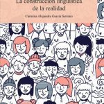 خرید و دانلود نسخه کامل کتاب La construcción lingüística de la realidad