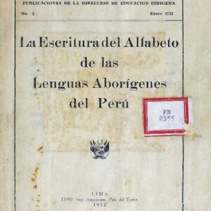 خرید و دانلود نسخه کامل کتاب La escritura del alfabeto de las lenguas aborígenes del Perú