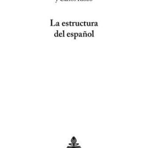 خرید و دانلود نسخه کامل کتاب La estructura del español