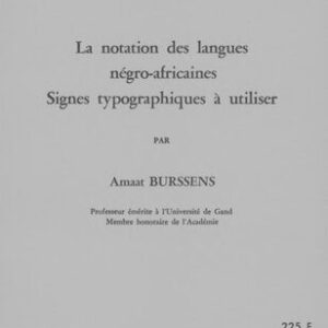 خرید و دانلود نسخه کامل کتاب La notation des langues négro-africaines. Signes typographique à utiliser