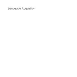 خرید و دانلود نسخه کامل کتاب Language Acquisition: The Age Factor (Second Language Acquisition)