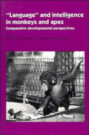 خرید و دانلود نسخه کامل کتاب ‘Language’ and Intelligence in Monkeys and Apes: Comparative Developmental Perspectives_689923f162142.jpeg خرید و دانلود نسخه کامل کتاب ‘Language’ and Intelligence in Monkeys and Apes: Comparative Developmental Perspectives