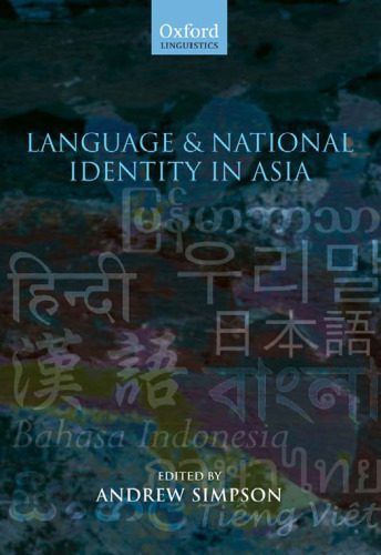 خرید و دانلود نسخه کامل کتاب Language and National Identity in Asia (Oxford Linguistics)_689d8bba06d7b.jpeg خرید و دانلود نسخه کامل کتاب Language and National Identity in Asia (Oxford Linguistics)