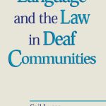خرید و دانلود نسخه کامل کتاب Language and the Law in Deaf Communities (Sociolinguistics in Deaf Communities Vol. 9)