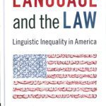 خرید و دانلود نسخه کامل کتاب Language and the Law: Linguistic Inequality in America