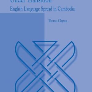 خرید و دانلود نسخه کامل کتاب Language Choice in a Nation Under Transition: English Language Spread in Cambodia (Language Policy)