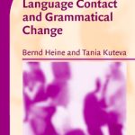 خرید و دانلود نسخه کامل کتاب Language Contact and Grammatical Change (Cambridge Approaches to Language Contact)