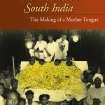 خرید و دانلود نسخه کامل کتاب Language, Emotion, and Politics in South India: The Making of a Mother Tongue (Contemporary Indian Studies)