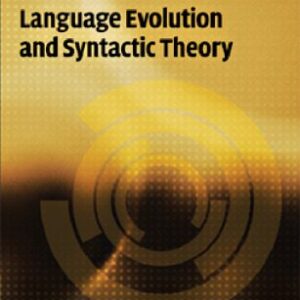 خرید و دانلود نسخه کامل کتاب Language Evolution and Syntactic Theory