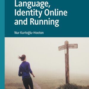 خرید و دانلود نسخه کامل کتاب Language, Identity Online and Running