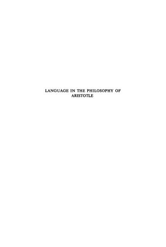 خرید و دانلود نسخه کامل کتاب Language in the Philosophy of Aristotle_689a2b6966d36.jpeg خرید و دانلود نسخه کامل کتاب Language in the Philosophy of Aristotle