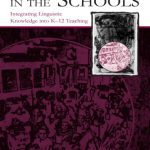 خرید و دانلود نسخه کامل کتاب Language In The Schools: Integrating Linguistic Knowledge Into K-12 Teaching