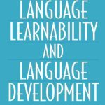 خرید و دانلود نسخه کامل کتاب Language Learnability and Language Development, 2nd Edition