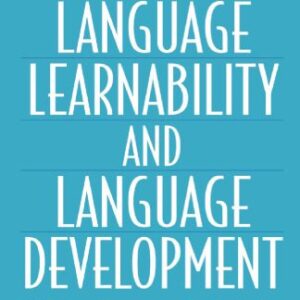 خرید و دانلود نسخه کامل کتاب Language Learnability and Language Development, 2nd Edition