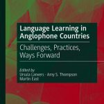 خرید و دانلود نسخه کامل کتاب Language Learning in Anglophone Countries : Challenges, Practices, Ways Forward