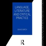 خرید و دانلود نسخه کامل کتاب Language, Literature and Critical Practice: Ways of Analysing Text (Interface Series)