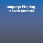 خرید و دانلود نسخه کامل کتاب Language Planning and Policy: Language Planning in Local Contexts (Language Planning and Policy)