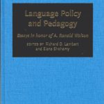 خرید و دانلود نسخه کامل کتاب Language Policy and Pedagogy: Essays in Honor of A. Ronald Walton