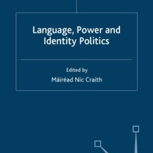 خرید و دانلود نسخه کامل کتاب Language, Power and Identity Politics