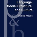 خرید و دانلود نسخه کامل کتاب Language, Social Structure, and Culture: A Genre Analysis of Cooking Classes in Japan and America