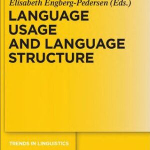 خرید و دانلود نسخه کامل کتاب Language Usage and Language Structure (Trends in Linguistics. Studies and Monographs)