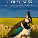 خرید و دانلود نسخه کامل کتاب Lapwings, Loons and Lousy Jacks: The How and Why of Bird Names
