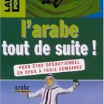 خرید و دانلود نسخه کامل کتاب L’arabe tout de suite! (with AUDIO)