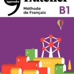خرید و دانلود نسخه کامل کتاب L’atelier – Méthode de Français – B1