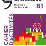 خرید و دانلود نسخه کامل کتاب L’atelier – Méthode de Français – B1: cahier d’activités