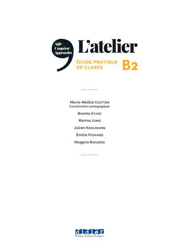 خرید و دانلود نسخه کامل کتاب L’atelier – Méthode de Français – B2: guide pratique de classe_68989363c808d.jpeg خرید و دانلود نسخه کامل کتاب L’atelier – Méthode de Français – B2: guide pratique de classe