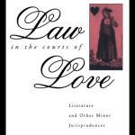 خرید و دانلود نسخه کامل کتاب Law in the Courts of Love: Literature and Other Minor Jurisprudences (Politics of Language)