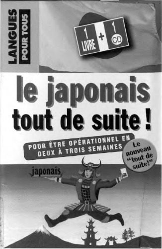 خرید و دانلود نسخه کامل کتاب Le japonais tout de suite !_6899d88dd6ab7.jpeg خرید و دانلود نسخه کامل کتاب Le japonais tout de suite !