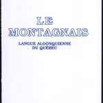 خرید و دانلود نسخه کامل کتاب Le montagnais: langue algonquienne du Québec