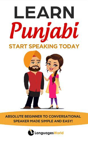خرید و دانلود نسخه کامل کتاب Learn Punjabi: Start Speaking Today. Absolute Beginner to Conversational Speaker Made Simple and Easy!_6898f0190b1b2.jpeg خرید و دانلود نسخه کامل کتاب Learn Punjabi: Start Speaking Today. Absolute Beginner to Conversational Speaker Made Simple and Easy!
