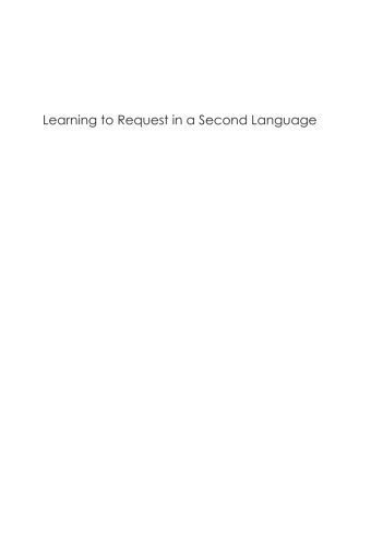 خرید و دانلود نسخه کامل کتاب Learning to Request in a Second Language: A Study of Child Interlanguage Pragmatics (Second Language Acquisition 2)_68991cbb3990a.jpeg خرید و دانلود نسخه کامل کتاب Learning to Request in a Second Language: A Study of Child Interlanguage Pragmatics (Second Language Acquisition 2)