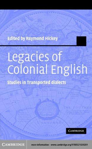 خرید و دانلود نسخه کامل کتاب Legacies of Colonial English: Studies in Transported Dialects (Studies in English Language)_689cc90cbb17f.jpeg خرید و دانلود نسخه کامل کتاب Legacies of Colonial English: Studies in Transported Dialects (Studies in English Language)