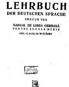 خرید و دانلود نسخه کامل کتاب Lehrbuch der deutschen Sprache. Zweiter Teil. Manual de limba germană pentru școala medie. Anul al 6-lea de învățămînt