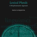 خرید و دانلود نسخه کامل کتاب Lexical Plurals: A Morphosemantic Approach